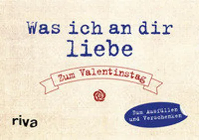 Produktbild von Was ich an dir liebe - Zum Valentinstag