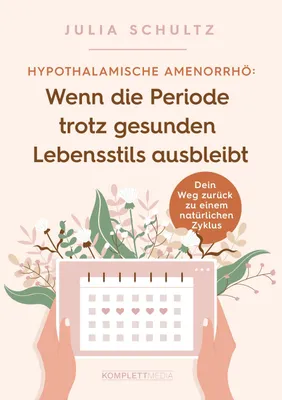 Produktbild von Hypothalamische Amenorrhö: Wenn die Periode trotz gesunden Lebensstils ausbleibt