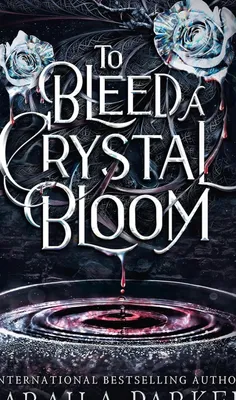 Imagen del producto de To Bleed a Crystal Bloom