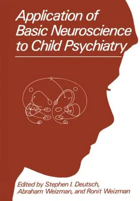 Immagine prodotto di Application of Basic Neuroscience to Child Psychiatry