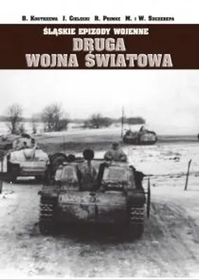 Immagine prodotto di Śląskie epizody wojenne. Druga wojna światowa. Tom 1