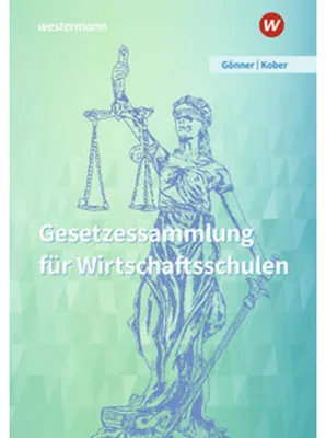 Obrázek produktu pro Gesetzessammlung für Wirtschaftsschulen. Schulbuch