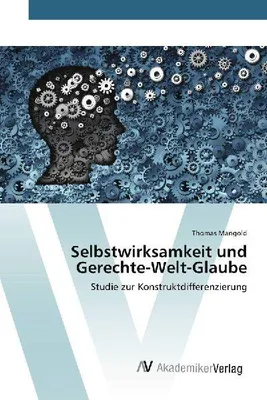 Produktbild von Selbstwirksamkeit und Gerechte-Welt-Glaube