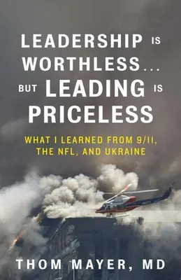 Obrázek produktu pro Leadership Is Worthless...But Leading Is Priceless
