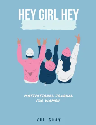 Produktbild von Hey Girl Hey