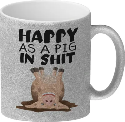 Produktbild von Happy as a pig in shit Glitzer-Kaffeebecher mit glücklichem Schwein