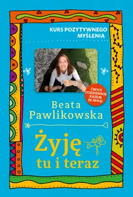 Imagen del producto de Kurs pozytywnego myslenia. Zyje tu i teraz