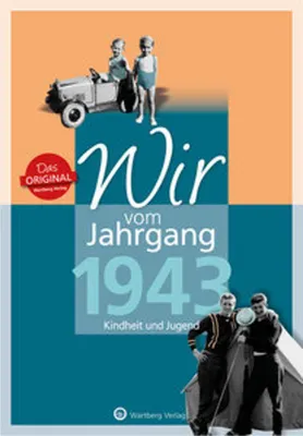 Obrázok produktu pre Wir vom Jahrgang 1943 - Kindheit und Jugend