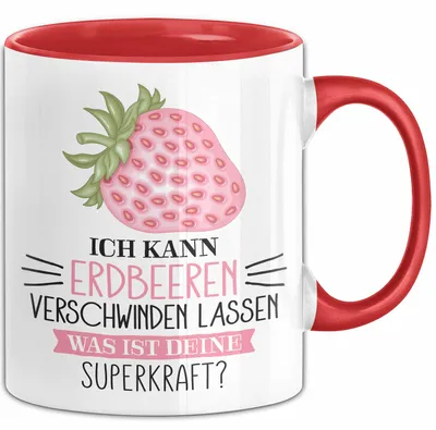 Produktbild von Erdbeeren-Liebhaber Tasse Geschenk Ich Kann Erdbeeren Verschwinden Lassen Was Ist Deine Superkraft Becher Geschenkidee Erdbeeren Kaffee-Becher (Rot)