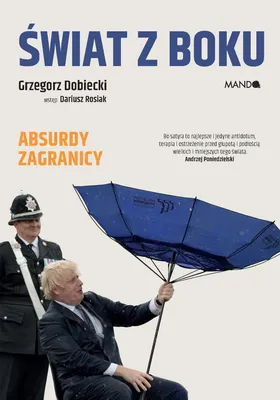 Immagine prodotto di Świat z boku Absurdy zagranicy Grzegorz Dobiecki