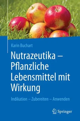 Obrázek produktu pro Nutrazeutika -  Pflanzliche Lebensmittel mit Wirkung