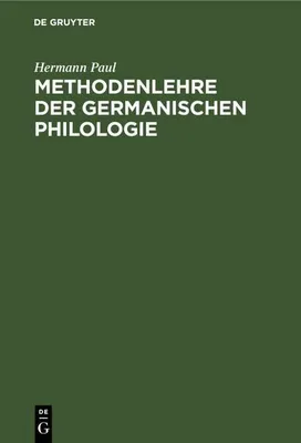 Produktbild von Methodenlehre der germanischen Philologie