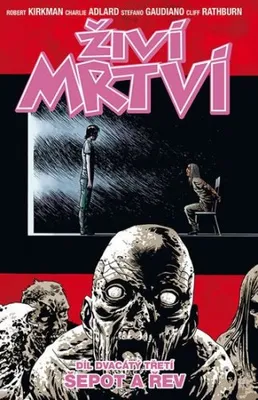 Produktbild von Živí mrtví 23 - Šepot a řev (Kirkman Robert)