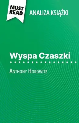 Produktbild von "Wyspa Czaszki" – ein Buch von Anthony Horowitz (Buchanalyse)