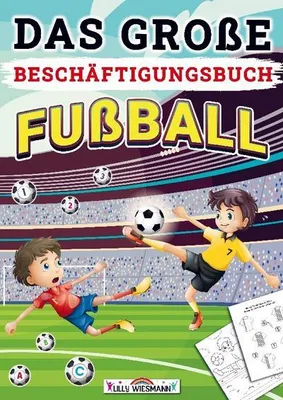 Produktbild von Das große Beschäftigungsbuch Fußball