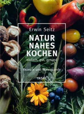 Obrázok produktu pre Naturnahes Kochen - einfach, gut, gesund