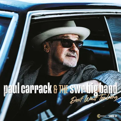 Image de Paul Carrack : Don't Wait Too Long - - (CD / D)