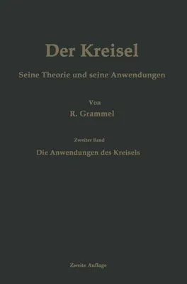 Image de Der Kreisel Seine Theorie und seine Anwendungen