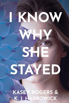 Produktbild von I Know Why She Stayed