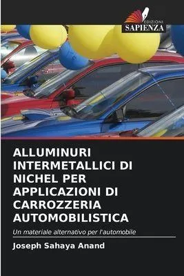 Produktbild von Nickelhaltige Intermetallverbindungen für Anwendungen im Automobilkarosseriebau