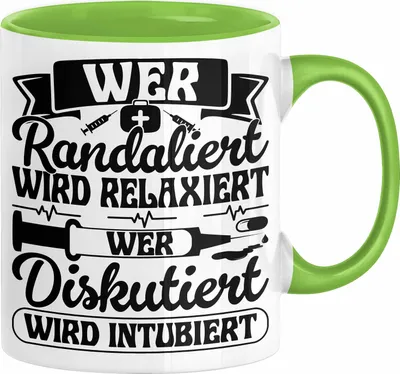 Produktbild von Wer Randaliert Wird Relaxiert Wer Disutiert Wird Intubiert Tasse Geschenk Krankenschwester Anästhesie Propofol Geschenkidee Kaffee-Becher (Grün)