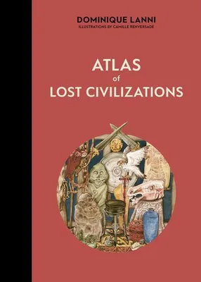 Zdjęcie produktu dla Atlas zaginionych cywilizacji