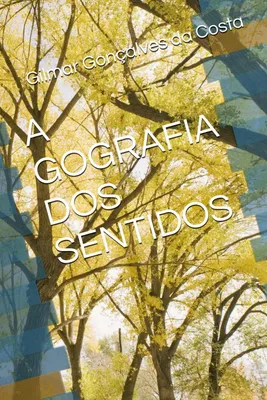 Productafbeelding van A Gografia Dos Sentidos
