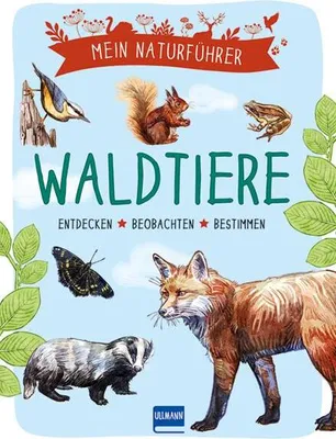 Produktbild von Japiot, X: Mein Naturführer - Waldtiere