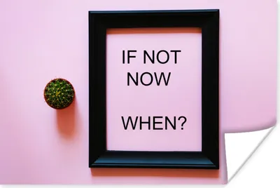 Produktbild von MuchoWow® Poster Zitate - 'Wenn nicht jetzt, wann dann? - Sprichwörter 60x40 cm - Schlafzimmerdekoration