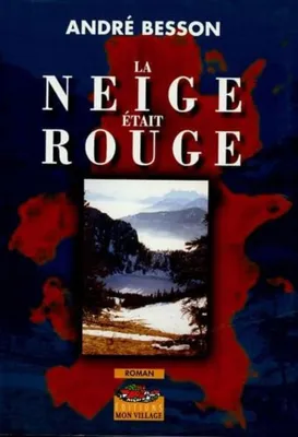 Image de La neige était rouge