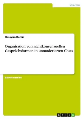 Produktbild von Organisation von nichtkonsensuellen Gesprächsformen in unmoderierten Chats