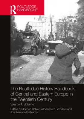 Produktbild von The Routledge History Handbook of Central and Eastern Europe in the Twentieth Century