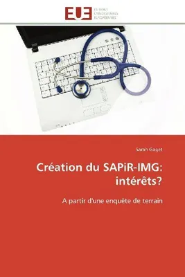Produktbild von Création du SAPiR-IMG: intérêts?