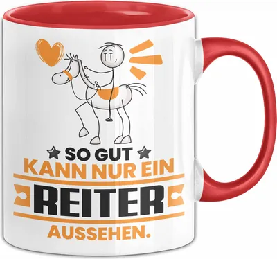Produktbild von Reiter Geschenk Tasse So Gut Kann Nur Ein Reiter Aussehen Geschenkidee Kaffee-Becher (Rot)