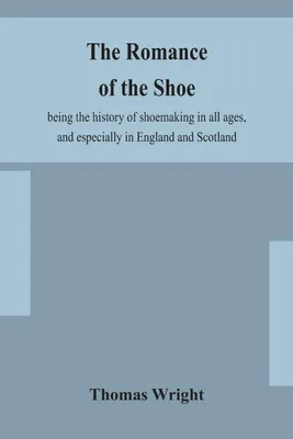 Produktbild von The Romance Of The Shoe