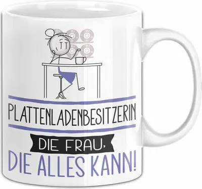 Produktbild von Plattenladenbesitzerin Geschenk Tasse Becher Die Frau Die Allen Kann Geschenkidee für eine Plattenladenbesitzerin Lustig (Weiß)