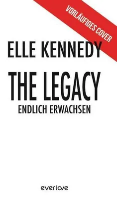 Image de The Legacy - Endlich erwachsen