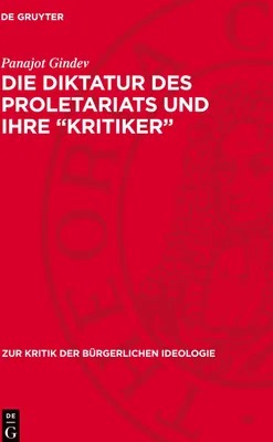 Produktbild von Die Diktatur des Proletariats und ihre "Kritiker"