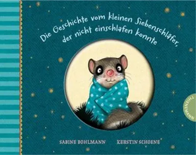 Immagine prodotto di Die Geschichte vom kleinen Siebenschläfer, der nicht einschlafen konnte