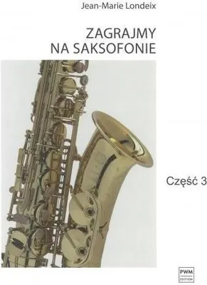 Productafbeelding van Zagrajmy Na Saksofonie Cz.3