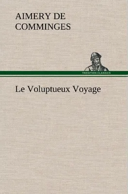 Produktbild von Le Voluptueux Voyage
