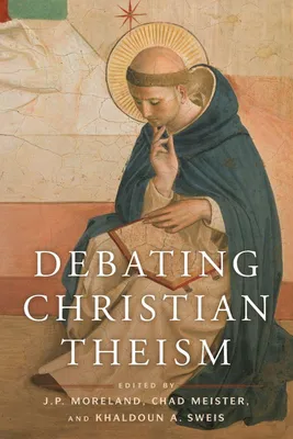 Produktbild von Debating Christian Theism, Moreland, P. New   ,,