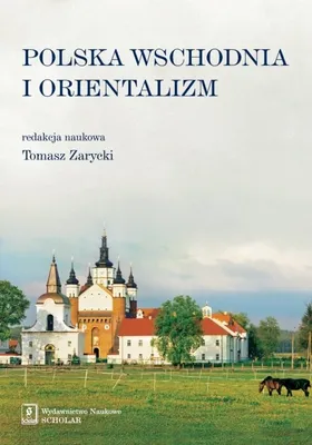 Image de Polska Wschodnia i Orientalizm