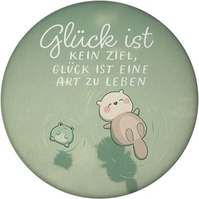 Produktbild von Otter und Frosch Magnet rund rund mit Spruch Glück ist Lebensart kein Ziel