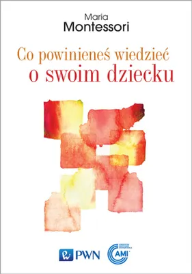 Produktbild von Co powinieneś wiedzieć o swoim dziecku