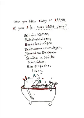Produktbild von Postkarte Karindrawings "Wenn you täke away se DRAMA of your life, ..."