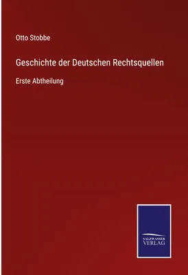 Produktbild von Geschichte der Deutschen Rechtsquellen