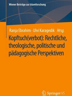 Obrázok produktu pre Kopftuch(verbot): Rechtliche, theologische, politische und pädagogische Perspektiven
