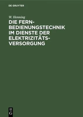 Produktbild von Die Fernbedienungstechnik im Dienste der Elektrizitätsversorgung