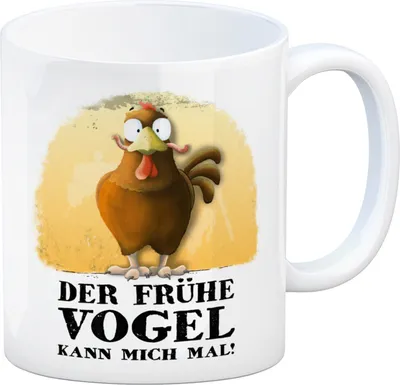 Produktbild von Kaffeebecher mit Huhn Motiv und Spruch: Der frühe Vogel kann mich mal Becher